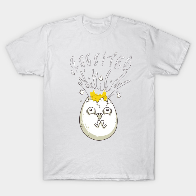 Eggcited! T-Shirt-TOZ